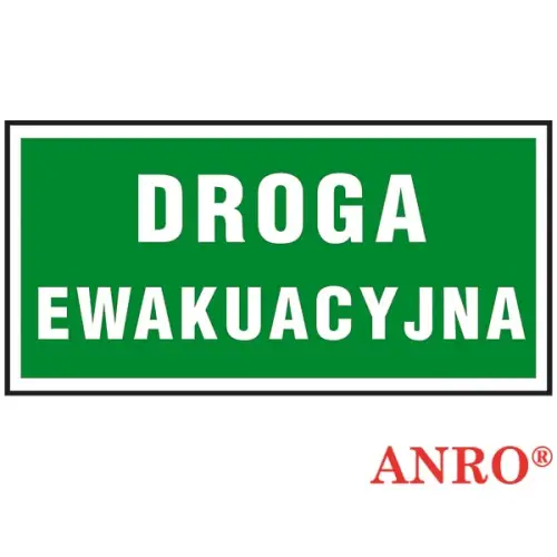 Znak ewakuacyjny ,, DROGA EWAKUACYJNA'' 150x300 Z-40E ANRO
